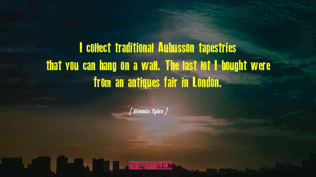 Antiques Dealers quotes by Bonnie Tyler