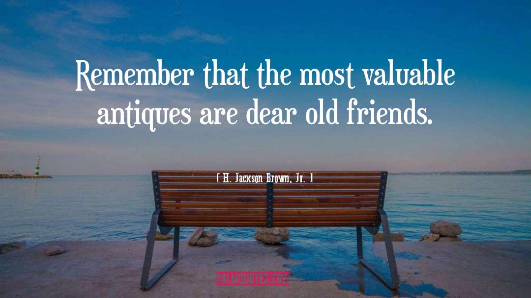 Antiques quotes by H. Jackson Brown, Jr.