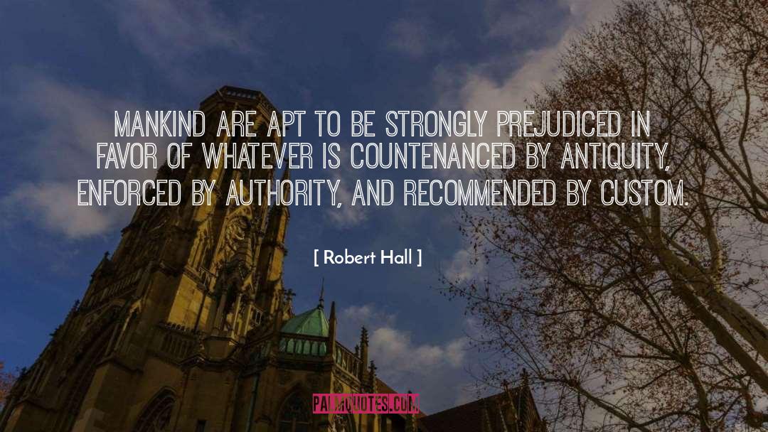 Antiquity quotes by Robert Hall