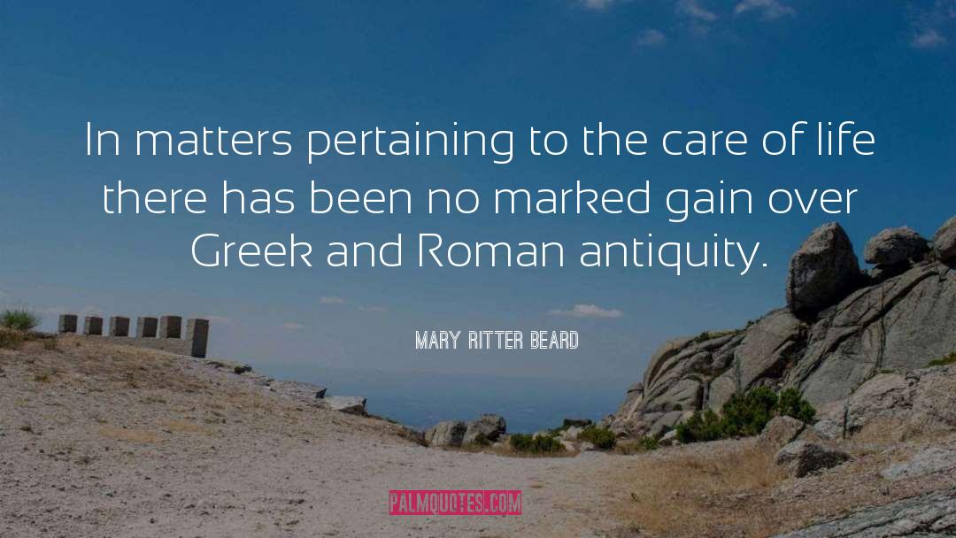 Antiquity quotes by Mary Ritter Beard