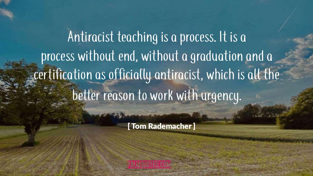 Antiracist quotes by Tom Rademacher