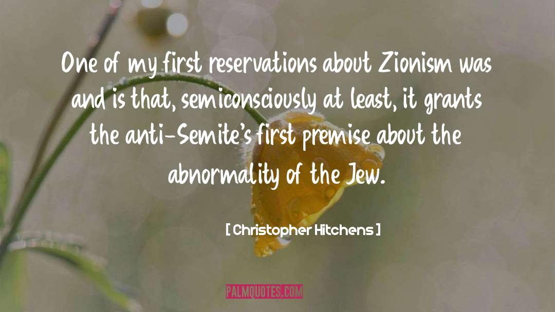 Antisemitism quotes by Christopher Hitchens