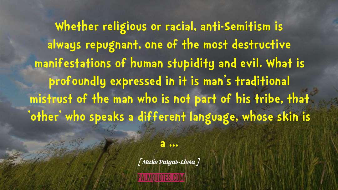 Antisemitism quotes by Mario Vargas-Llosa