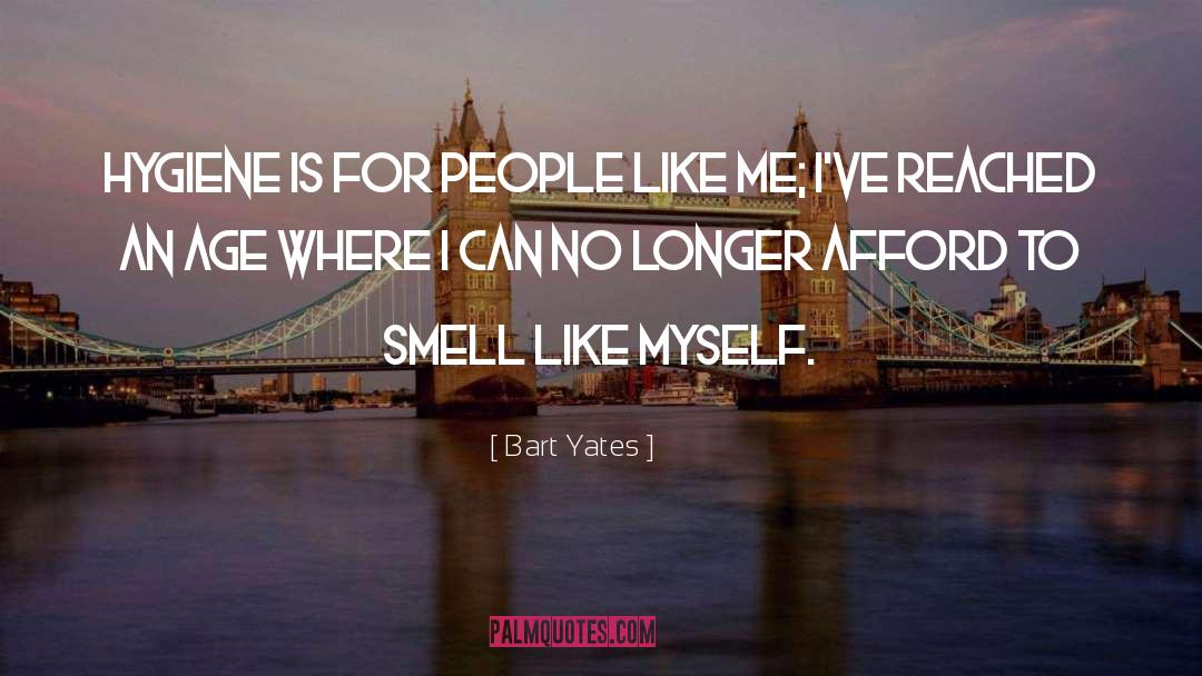 Antisepsis Hygiene quotes by Bart Yates