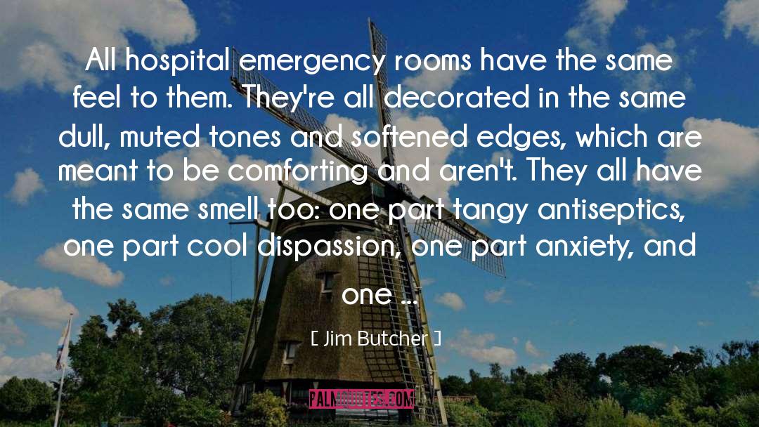 Antiseptics quotes by Jim Butcher