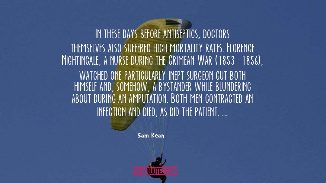 Antiseptics quotes by Sam Kean