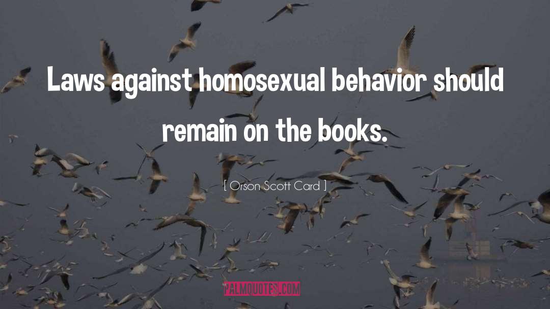 Antisocial Behavior quotes by Orson Scott Card