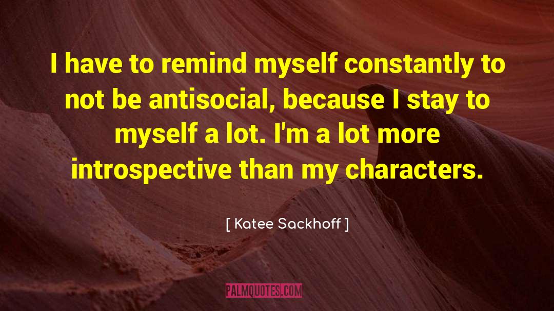 Antisocial Behavior quotes by Katee Sackhoff