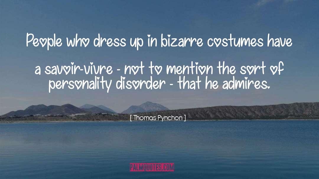 Antisocial Personality Disorder quotes by Thomas Pynchon