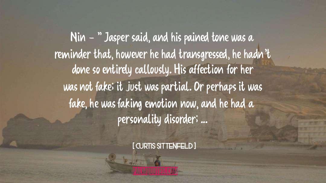 Antisocial Personality Disorder quotes by Curtis Sittenfeld