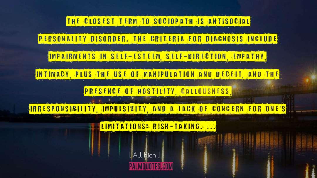 Antisocial Personality Disorder quotes by A.J. Rich