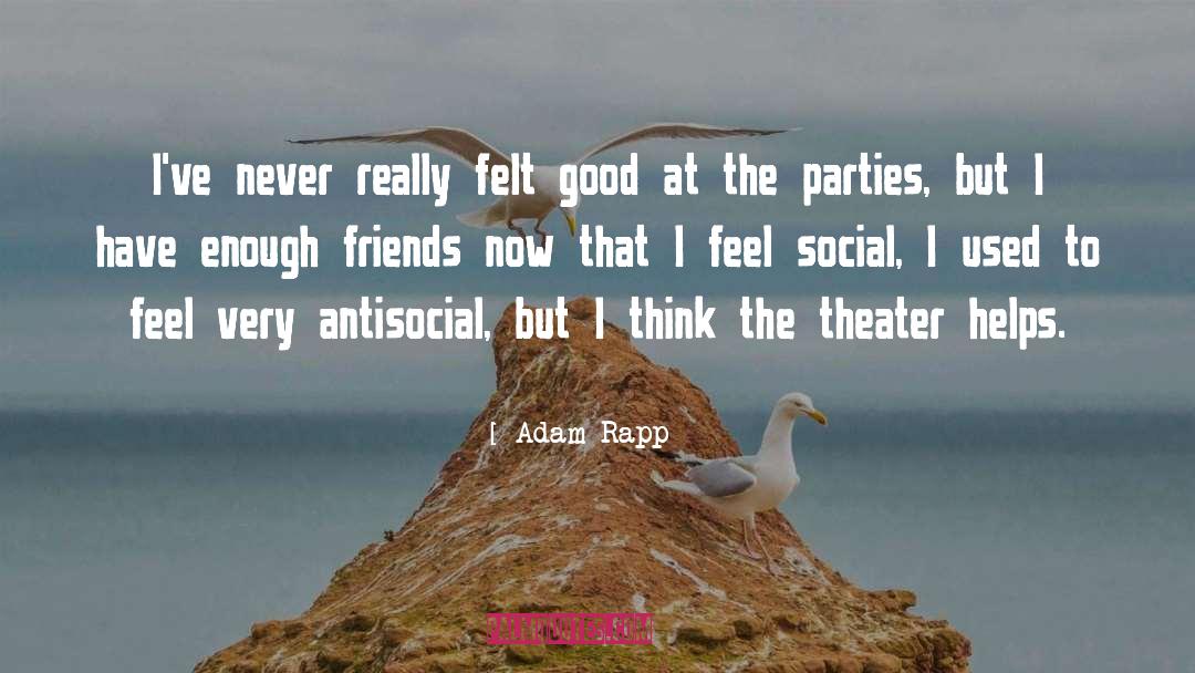 Antisocial quotes by Adam Rapp