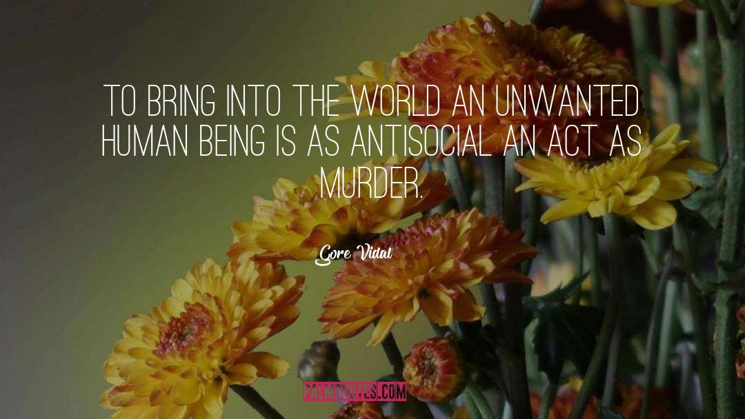 Antisocial quotes by Gore Vidal