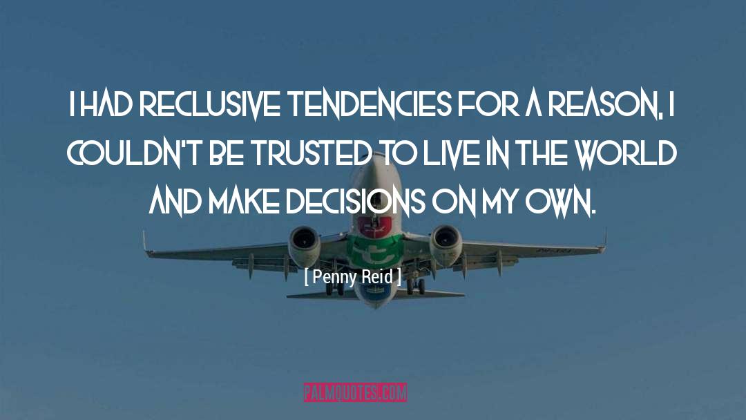 Antisocial Tendencies quotes by Penny Reid