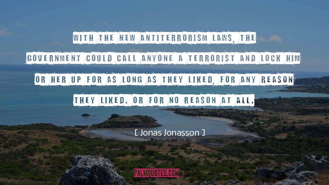 Antiterrorism quotes by Jonas Jonasson