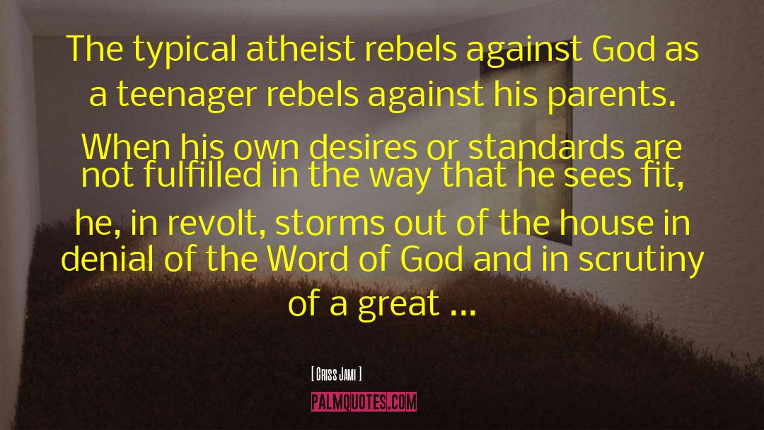 Antitheism quotes by Criss Jami