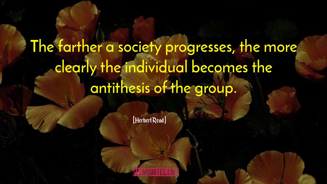 Antithesis quotes by Herbert Read