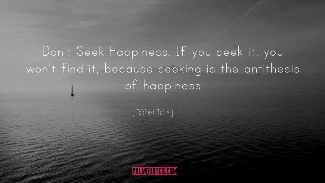 Antithesis quotes by Eckhart Tolle