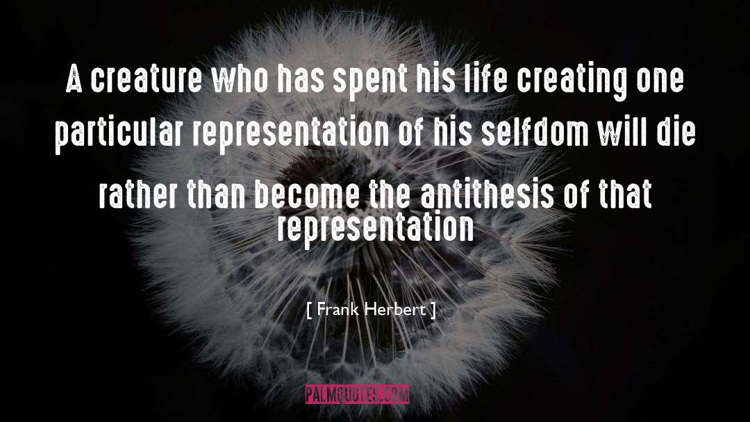 Antithesis quotes by Frank Herbert