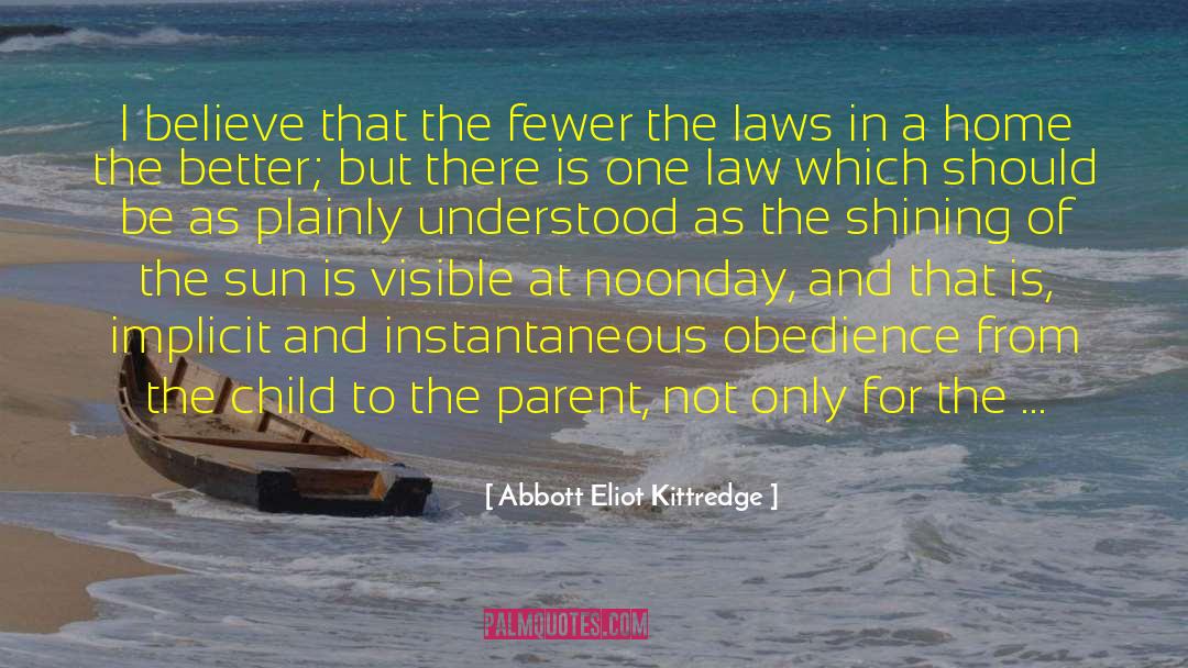 Antitrust Laws quotes by Abbott Eliot Kittredge