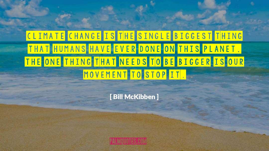 Antiwar Movement quotes by Bill McKibben