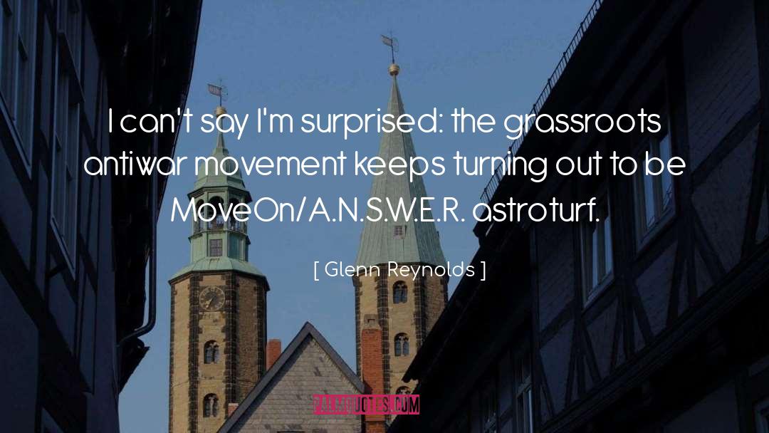 Antiwar Movement quotes by Glenn Reynolds