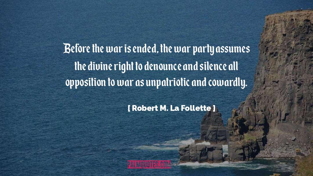 Antiwar quotes by Robert M. La Follette