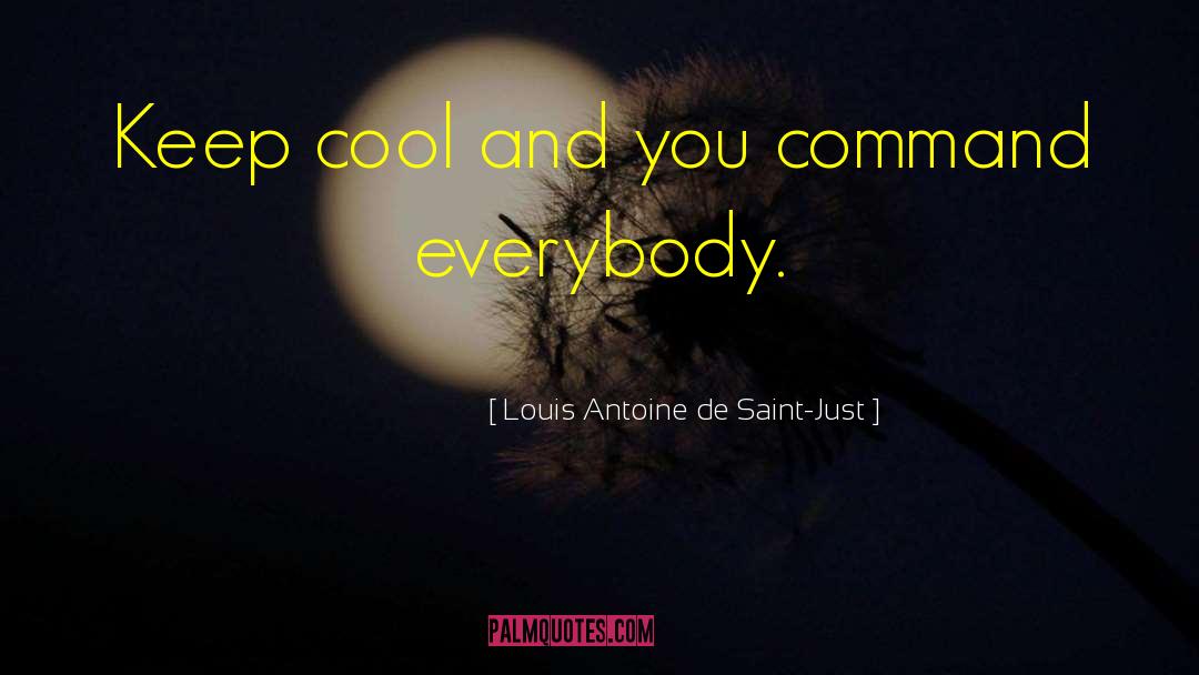 Antoine De Exupery quotes by Louis Antoine De Saint-Just