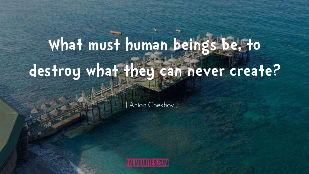 Anton Chekhov quotes by Anton Chekhov