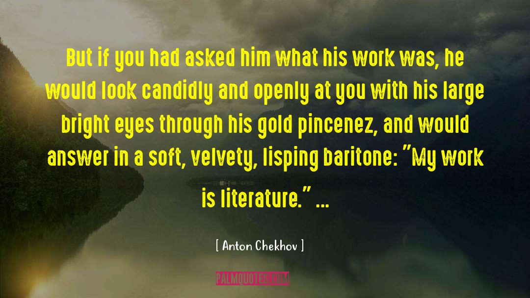 Anton Chekhov quotes by Anton Chekhov