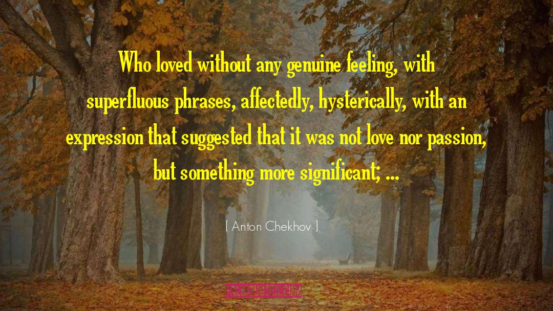 Anton Chekhov quotes by Anton Chekhov