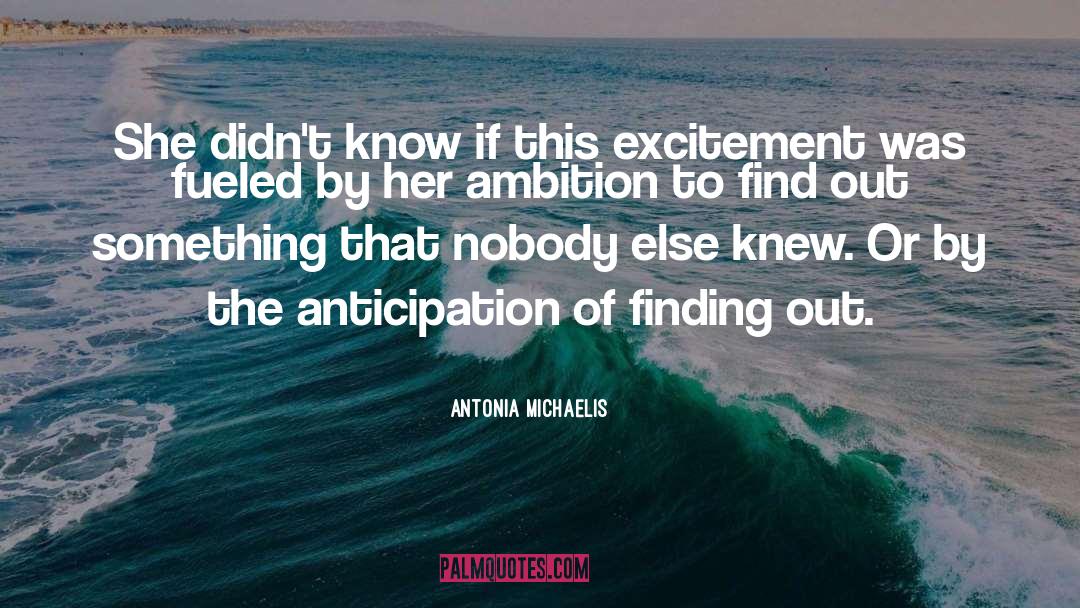Antonia Fraser quotes by Antonia Michaelis
