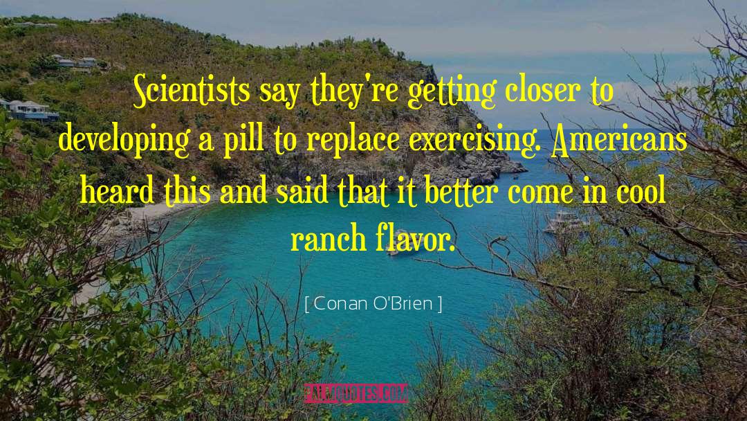 Antonietti Ranch quotes by Conan O'Brien