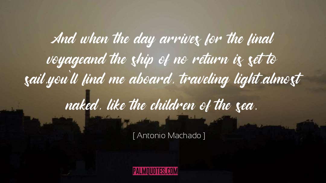 Antonio Tabucchi quotes by Antonio Machado