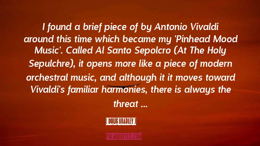 Antonio Vivaldi quotes by Doug Bradley