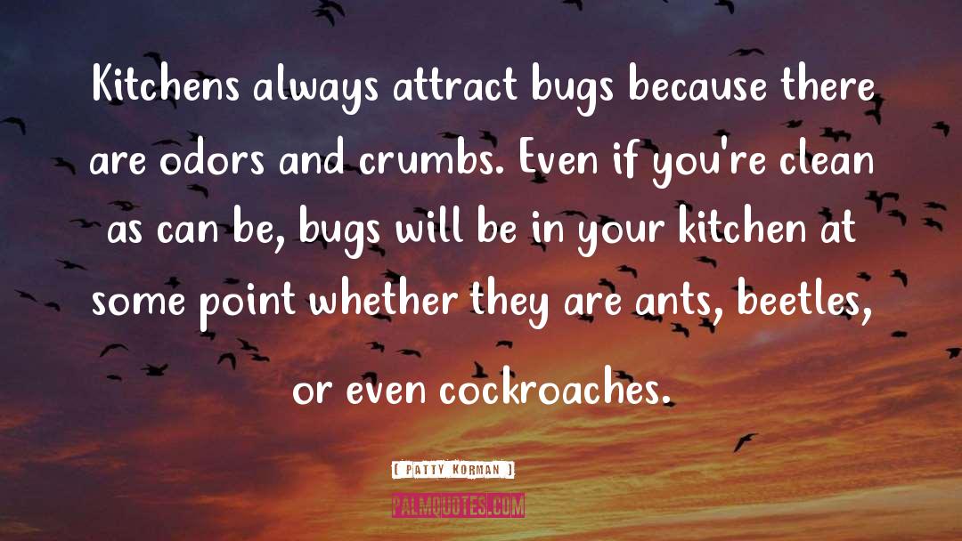 Ants quotes by Patty Korman