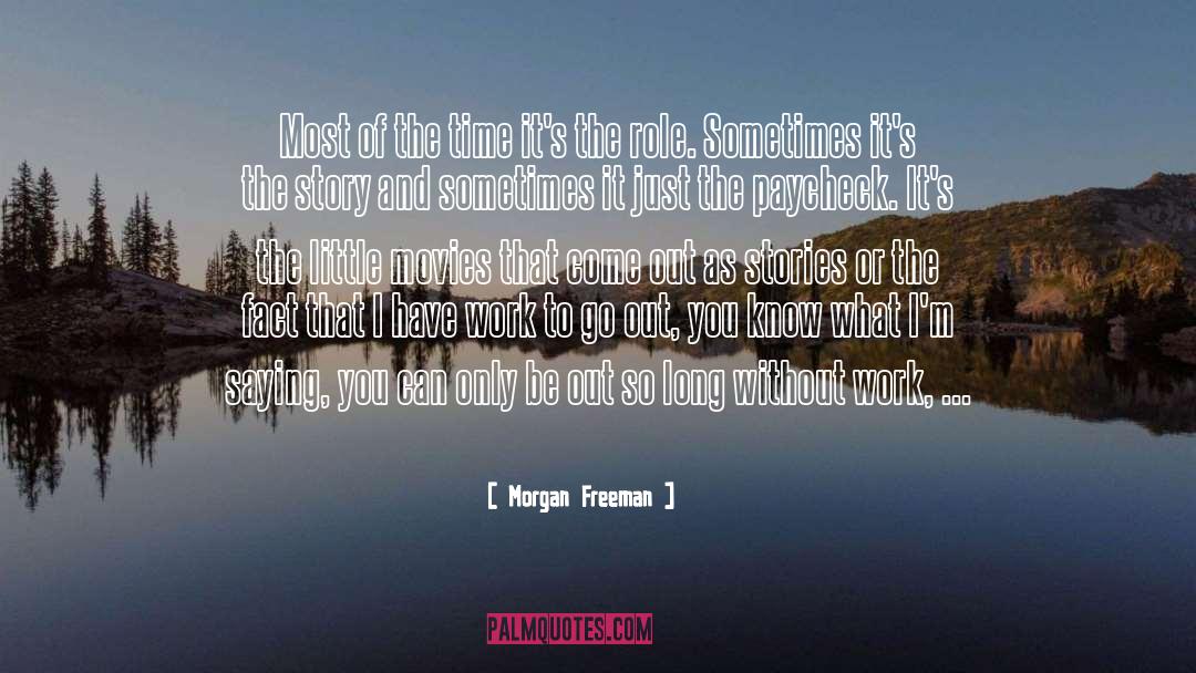 Antsy quotes by Morgan Freeman