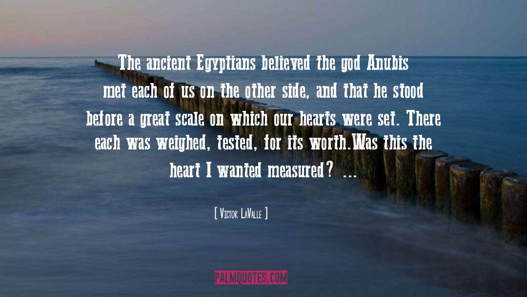 Anubis quotes by Victor LaValle