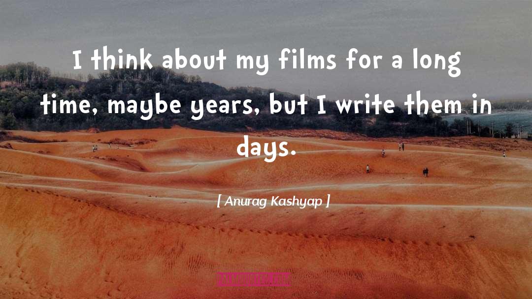 Anurag Kashyap quotes by Anurag Kashyap