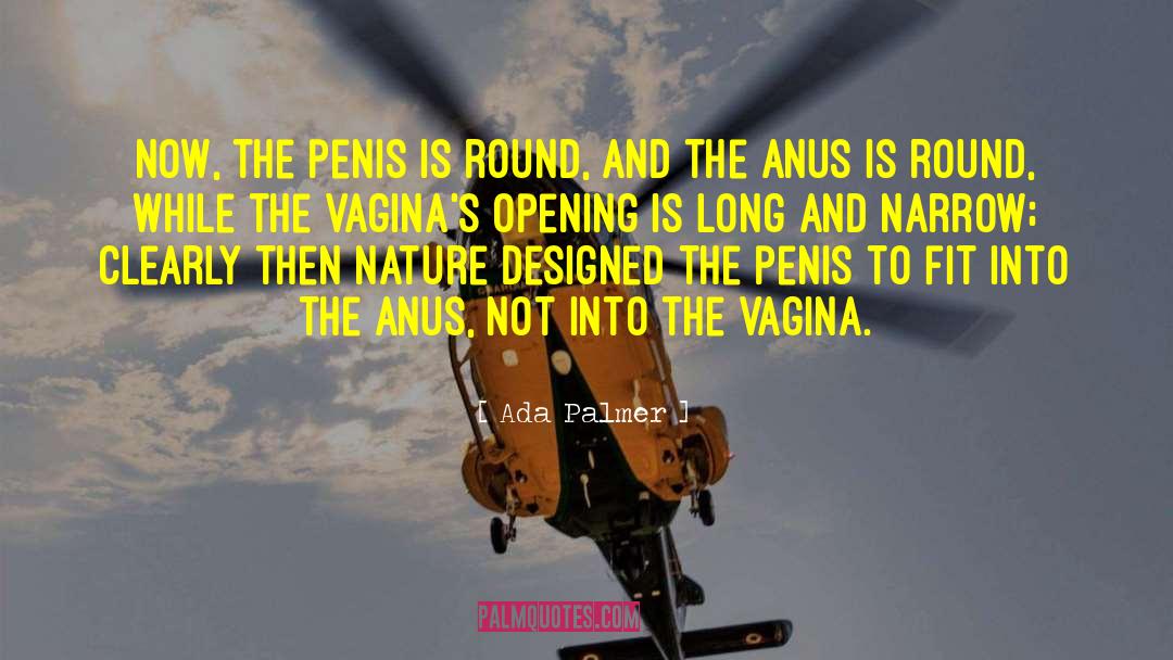 Anus quotes by Ada Palmer