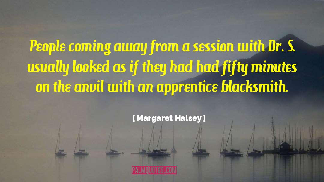 Anvil quotes by Margaret Halsey