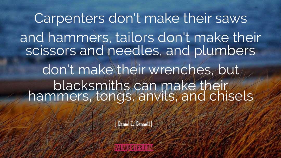 Anvils quotes by Daniel C. Dennett