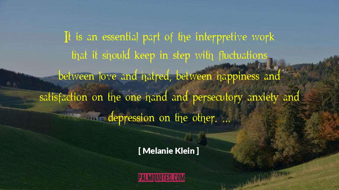 Anxiety And Depression quotes by Melanie Klein