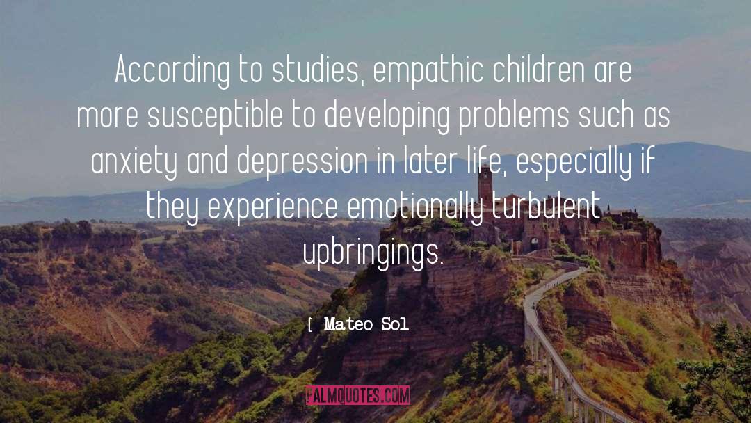 Anxiety And Depression quotes by Mateo Sol