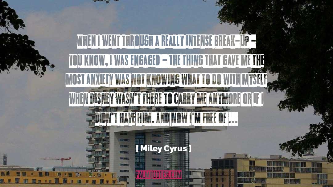 Anxiety And Depression quotes by Miley Cyrus