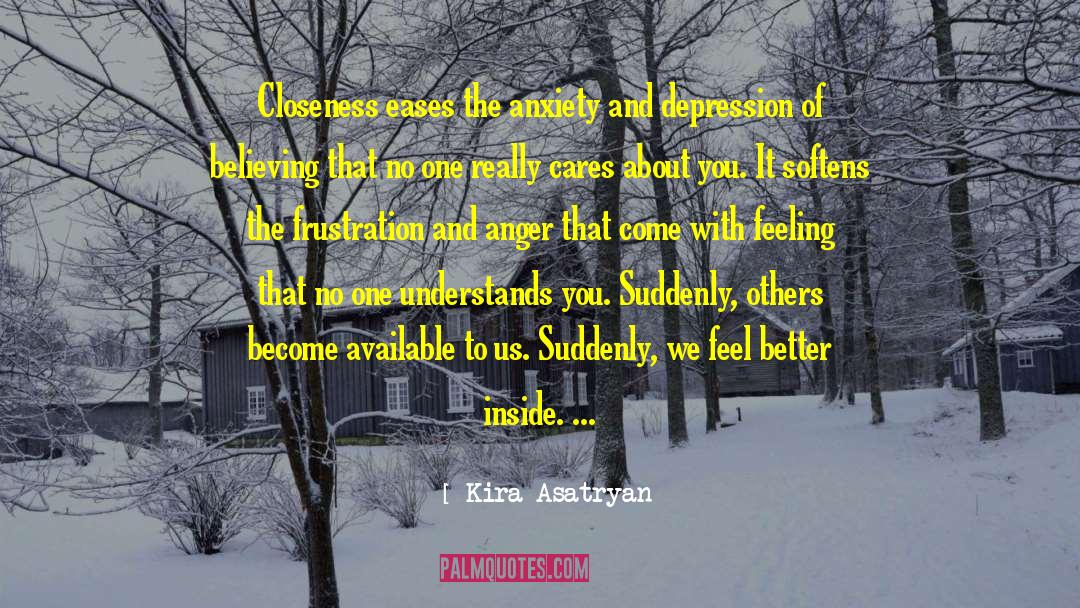 Anxiety And Depression quotes by Kira Asatryan
