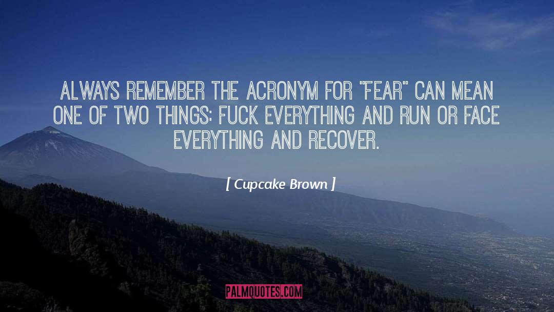 Anxiety And Fear quotes by Cupcake Brown