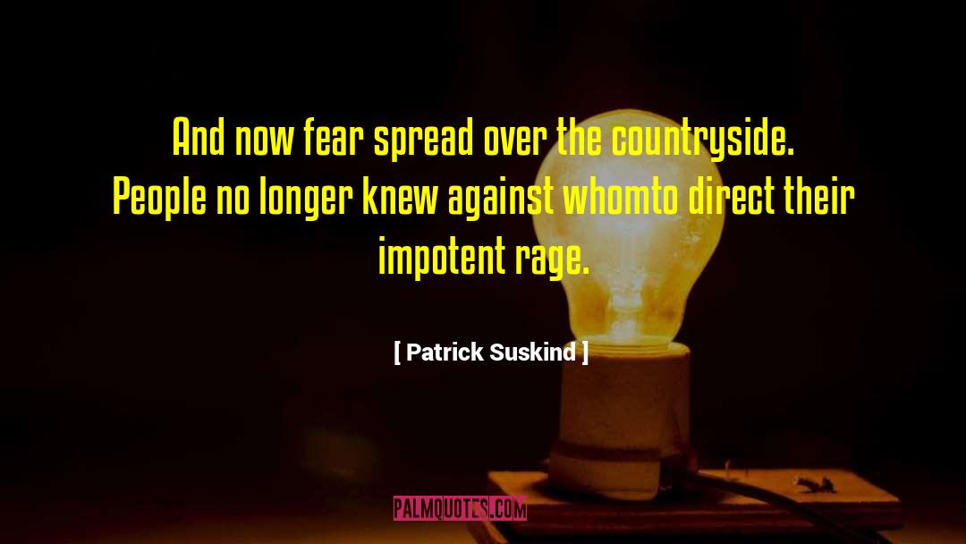 Anxiety And Fear quotes by Patrick Suskind