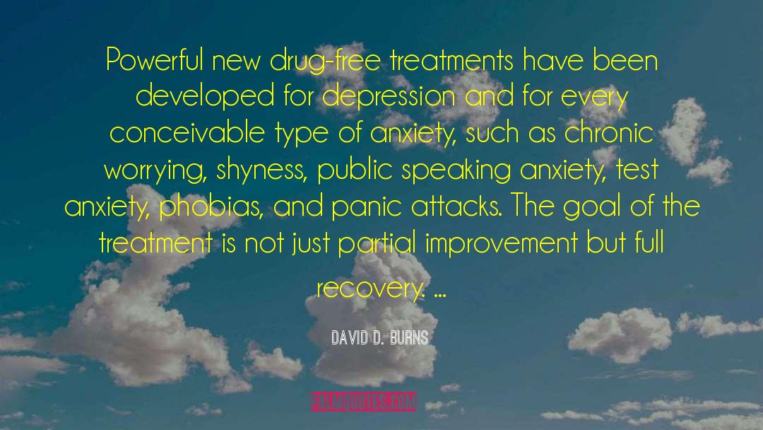 Anxiety Depression Ptsd quotes by David D. Burns