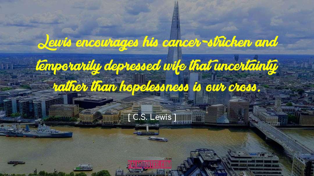 Anxiety Depression quotes by C.S. Lewis